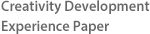 Creativity Development Experience Paper